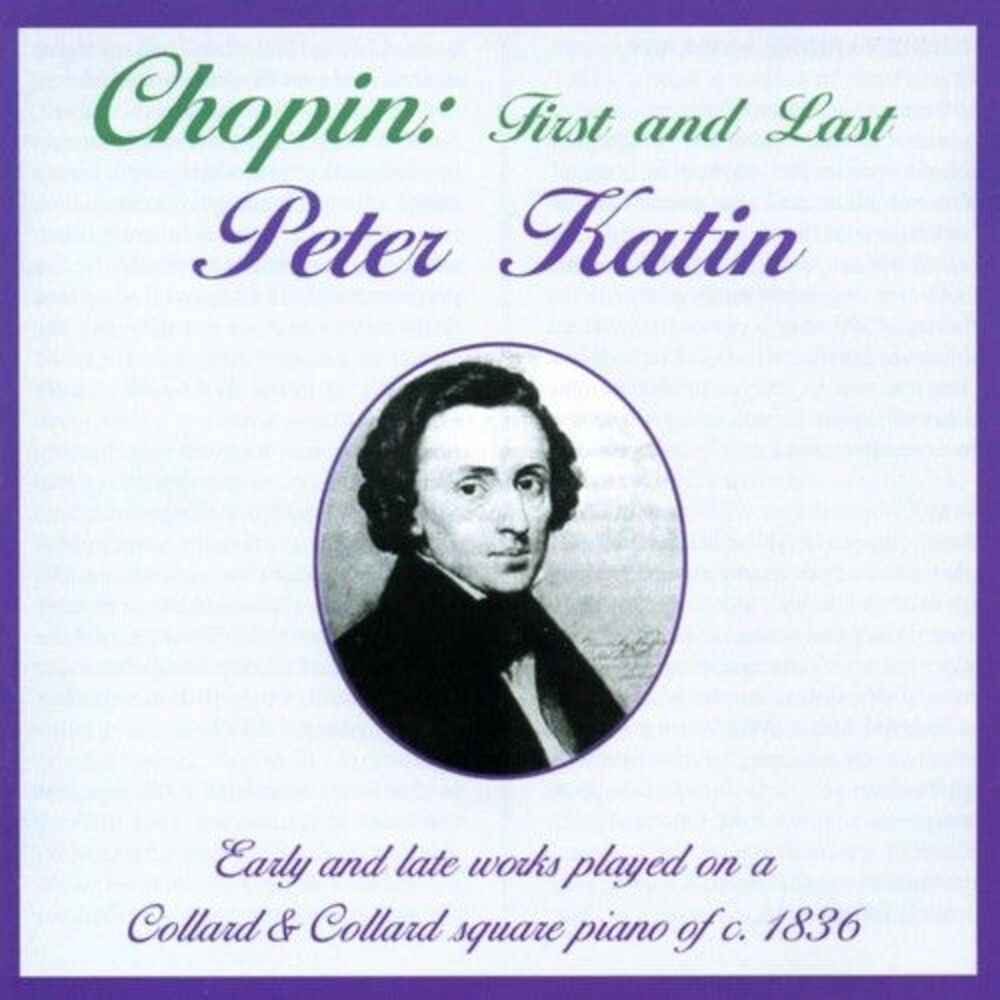Peter Katin - Chopin, F. : Early & Late Works for Piano  CD